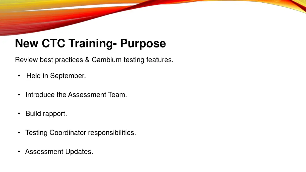 new ctc training purpose