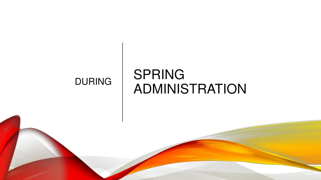 spring administration