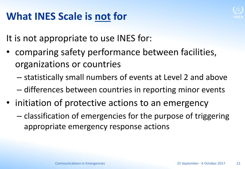 what ines scale is not for