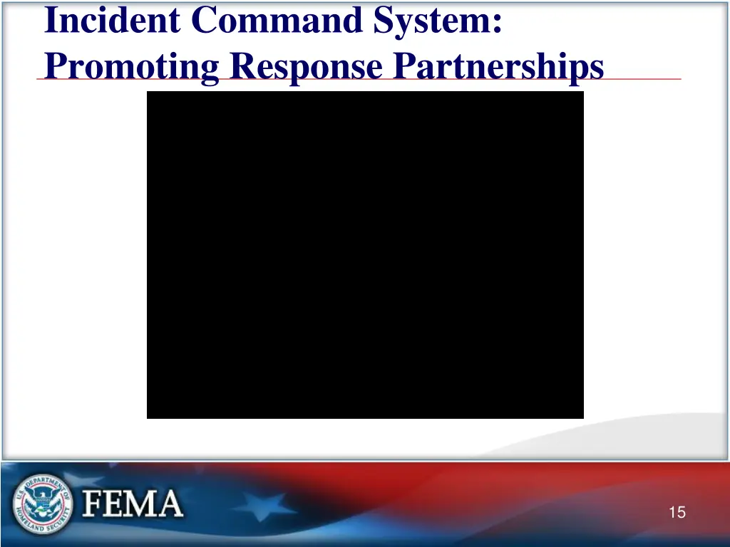incident command system promoting response