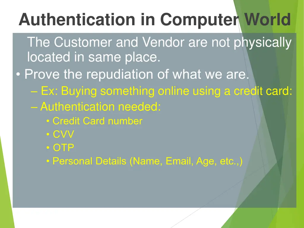 authentication in computer world the customer