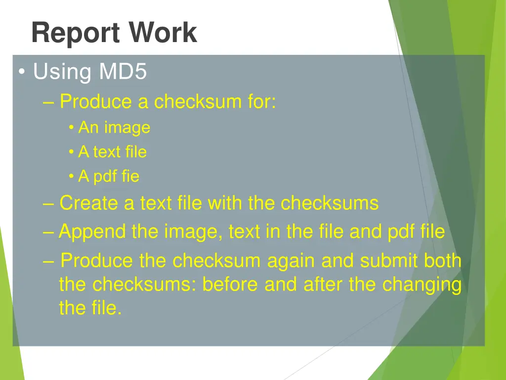 report work using md5 produce a checksum