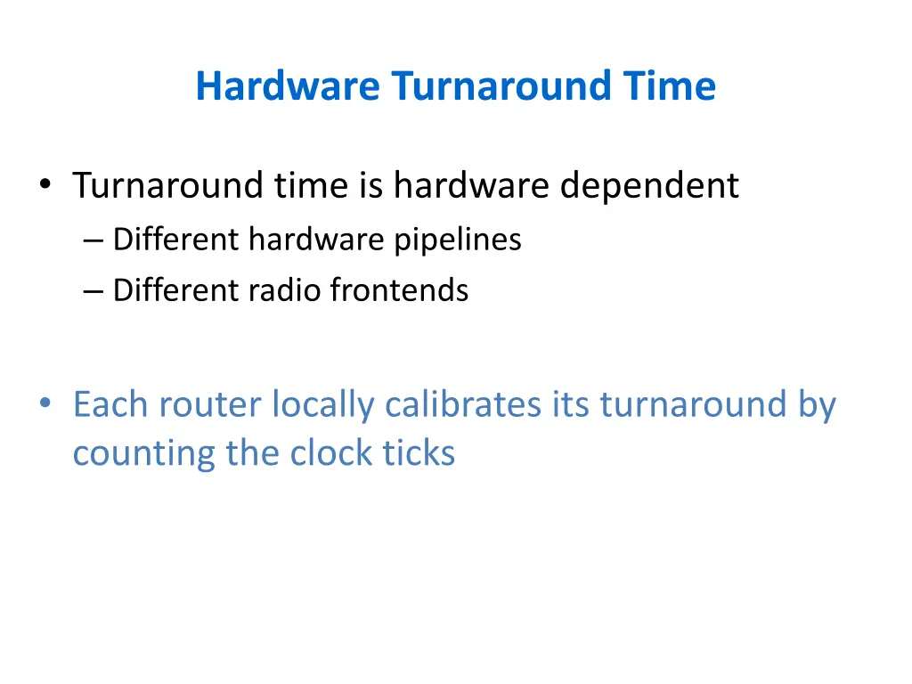hardware turnaround time