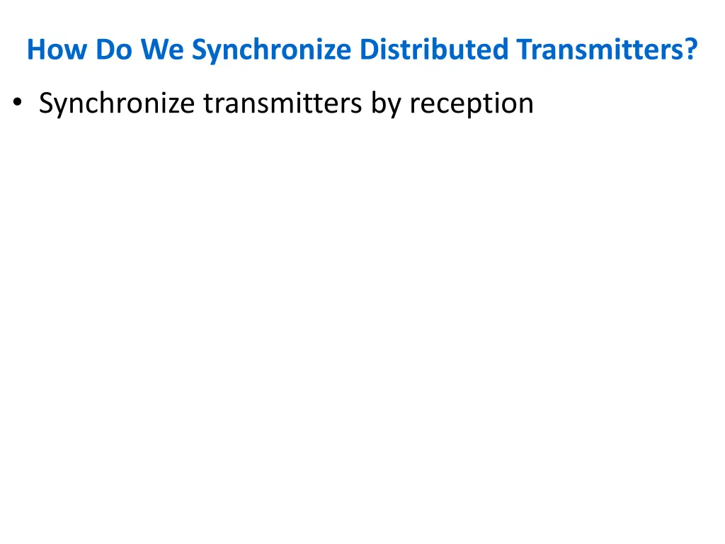 how do we synchronize distributed transmitters
