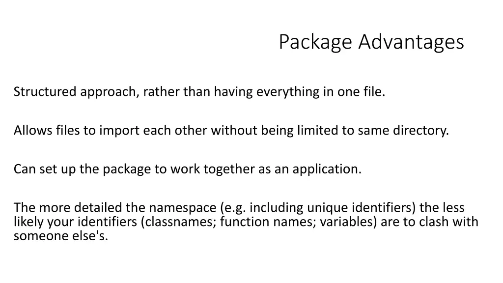 package advantages
