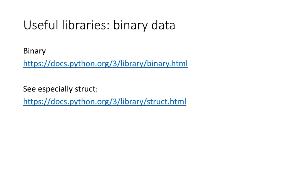 useful libraries binary data