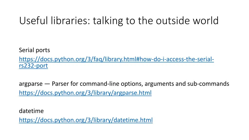 useful libraries talking to the outside world