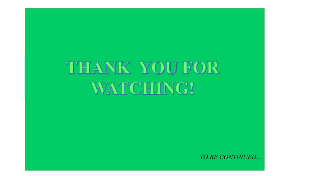 thank you for watching