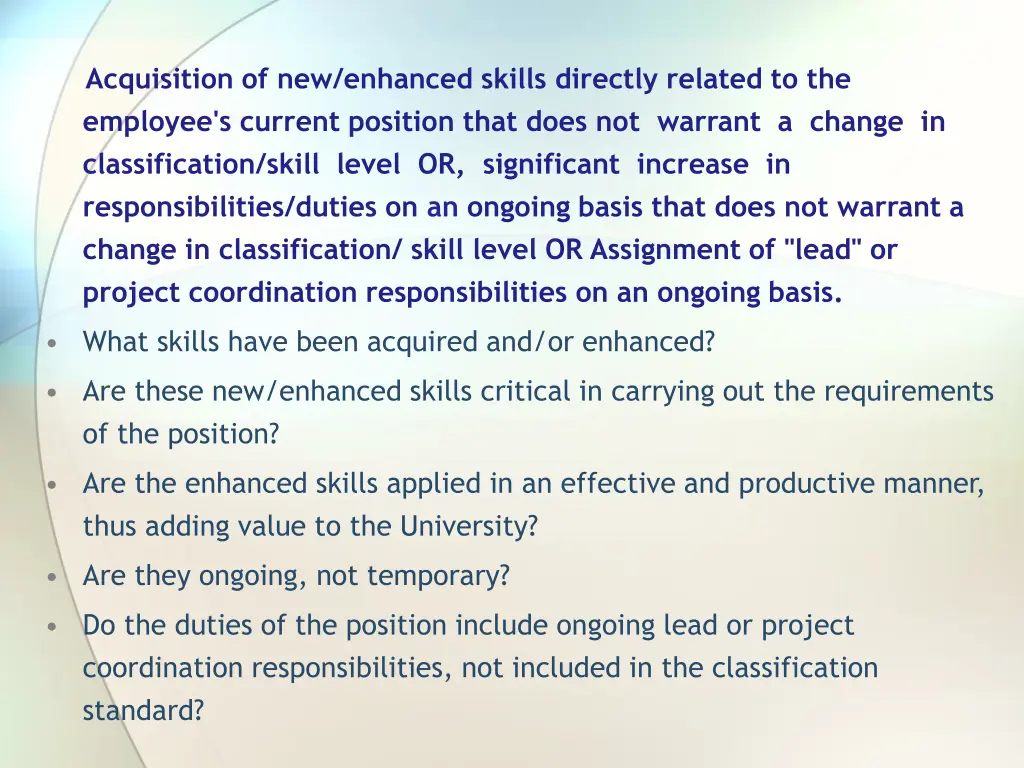 acquisition of new enhanced skills directly