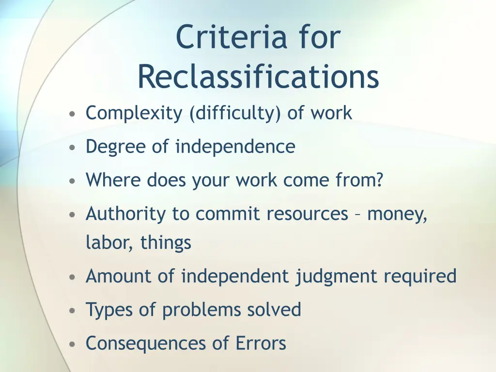 criteria for reclassifications complexity