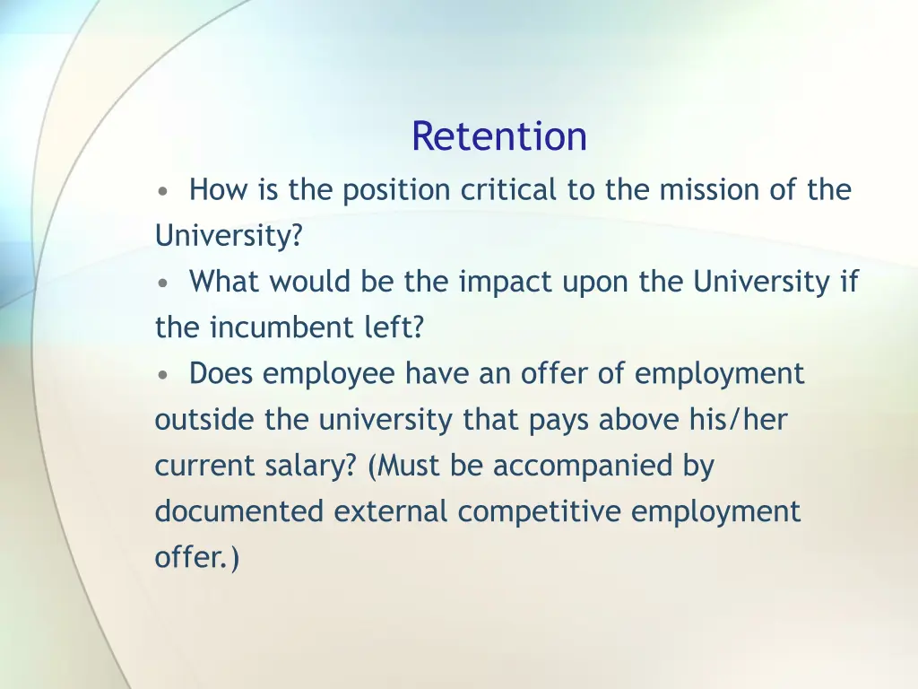 retention