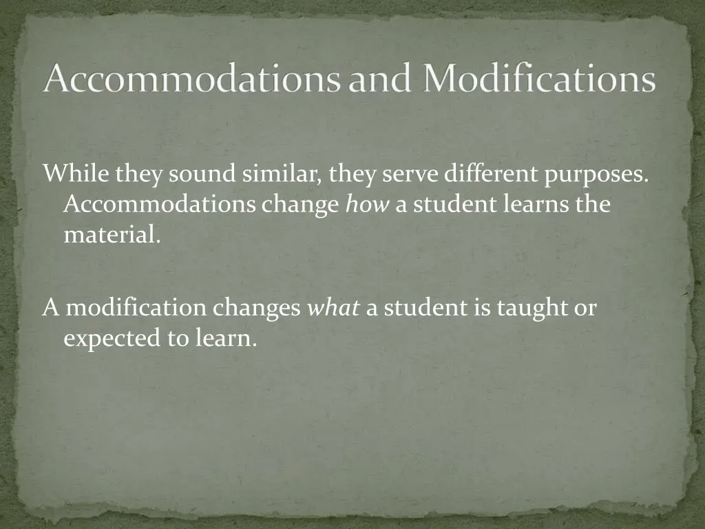 accommodations and modifications