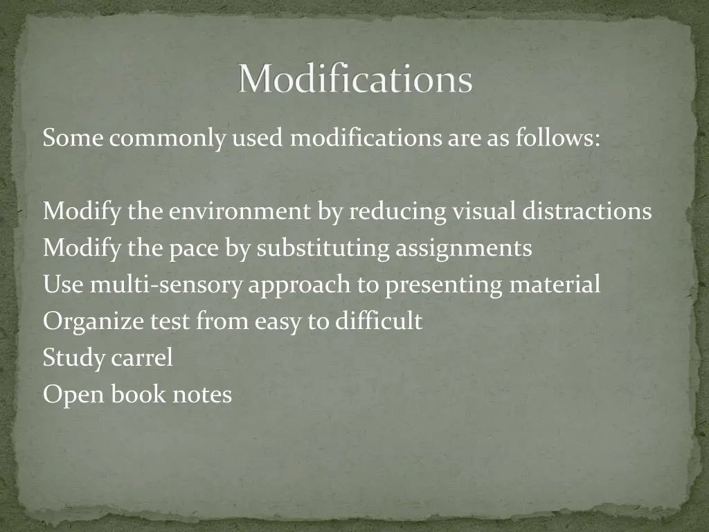 modifications
