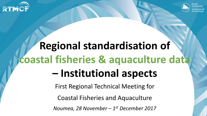 regional standardisation of coastal fisheries