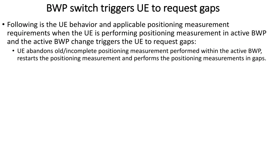 bwp switch triggers ue to request gaps bwp switch