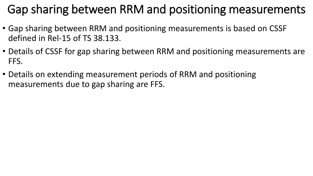 gap sharing between rrm and positioning