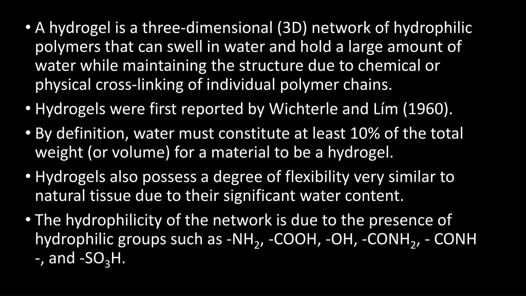 a hydrogel is a three dimensional 3d network