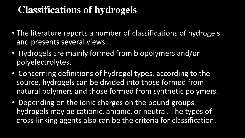 classifications of hydrogels