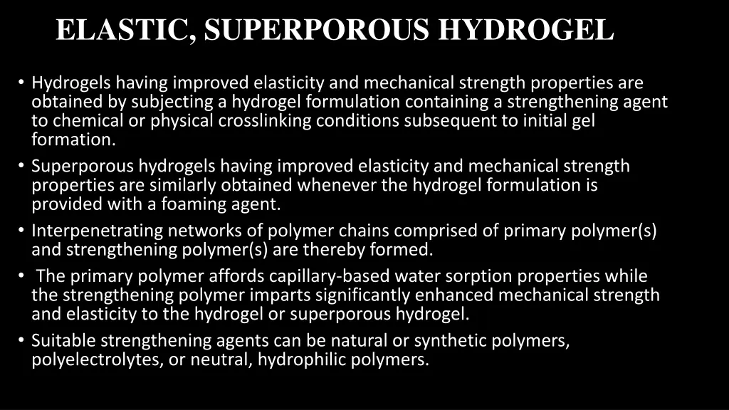 elastic superporous hydrogel