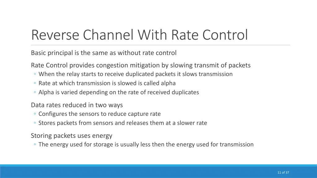 reverse channel with rate control