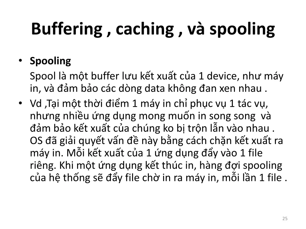 buffering caching v spooling 3