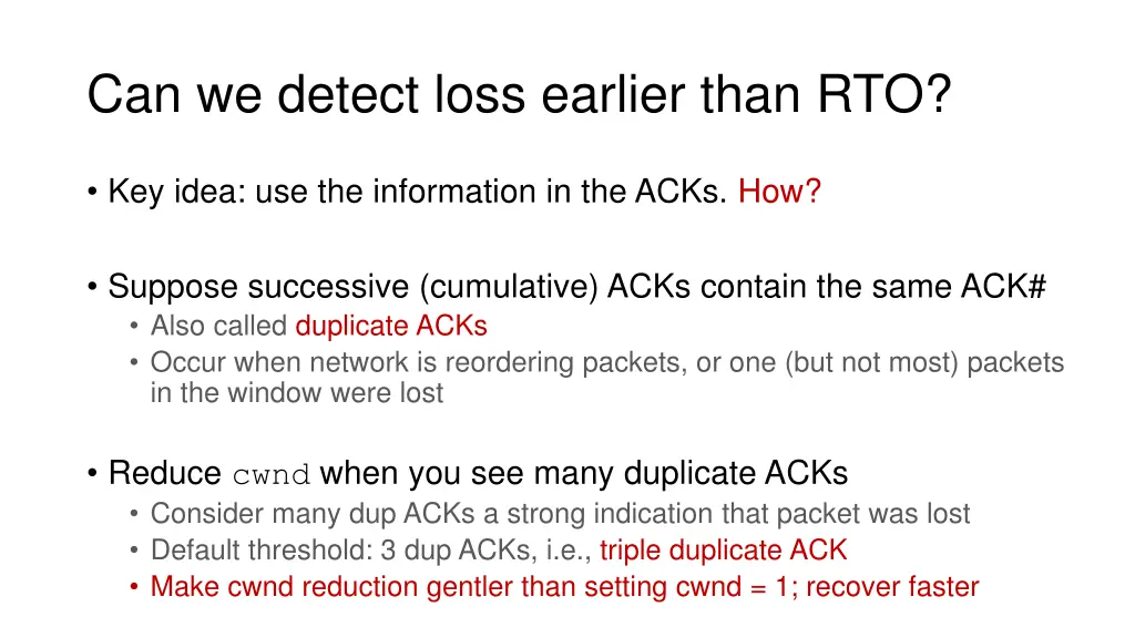 can we detect loss earlier than rto