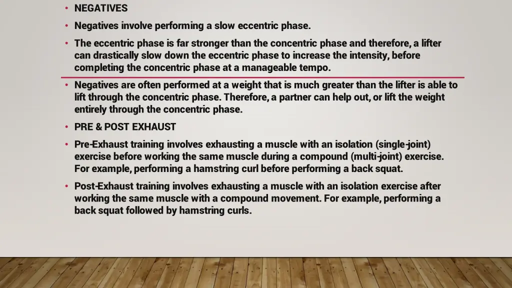 negatives negatives involve performing a slow