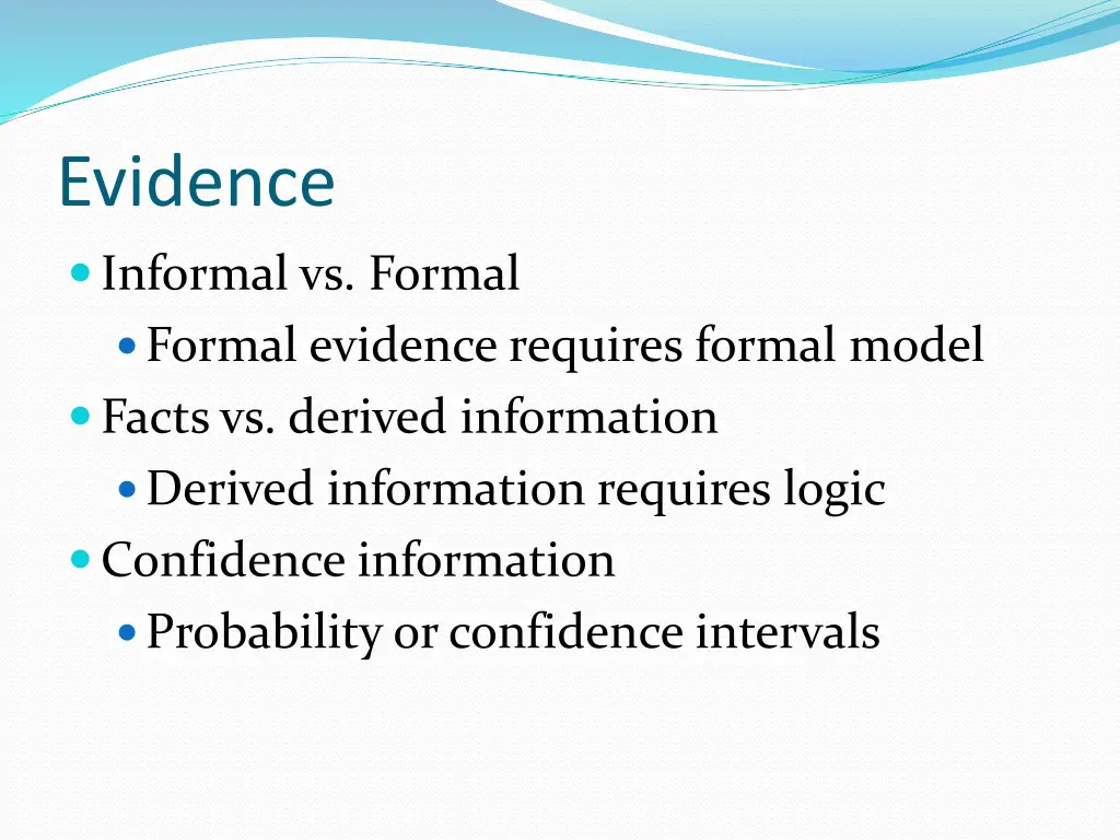 evidence