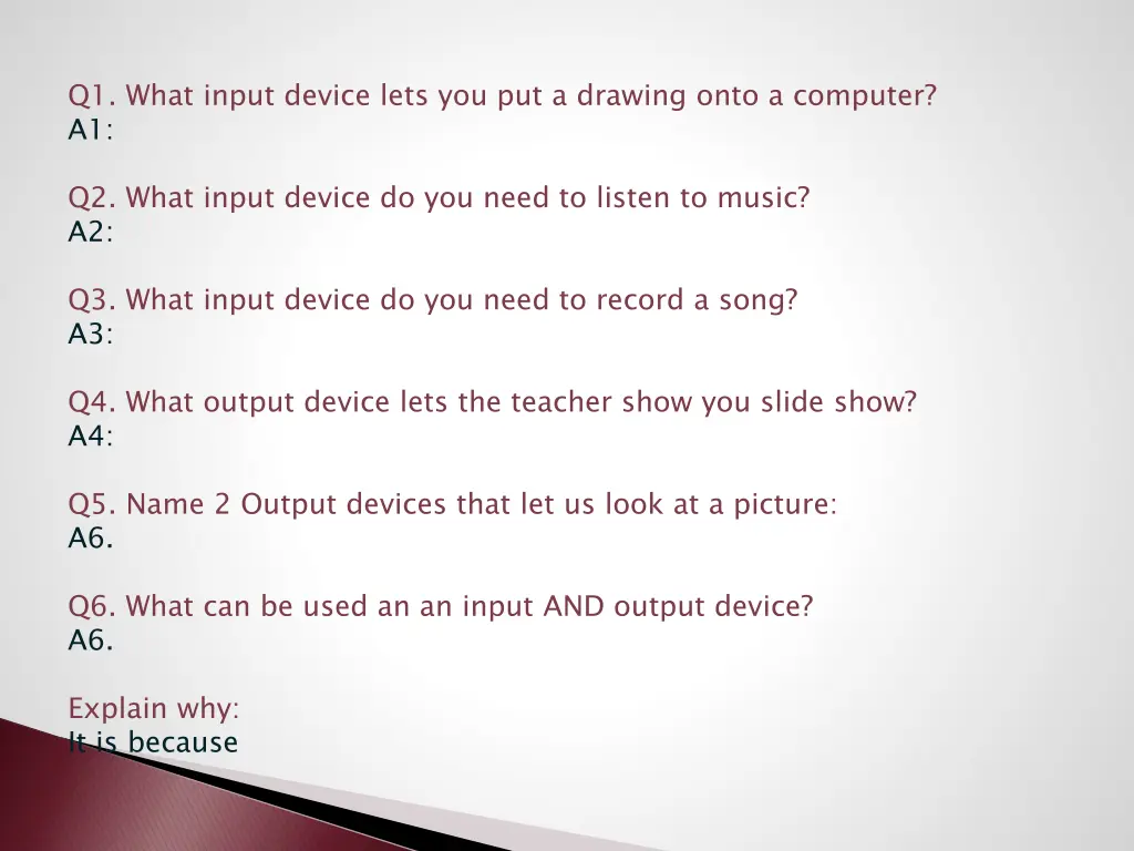 q1 what input device lets you put a drawing onto