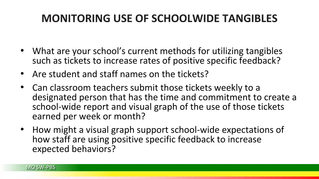 monitoring use of schoolwide tangibles