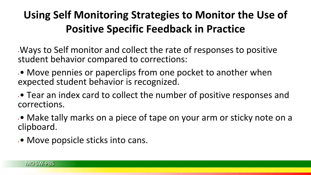 using self monitoring strategies to monitor