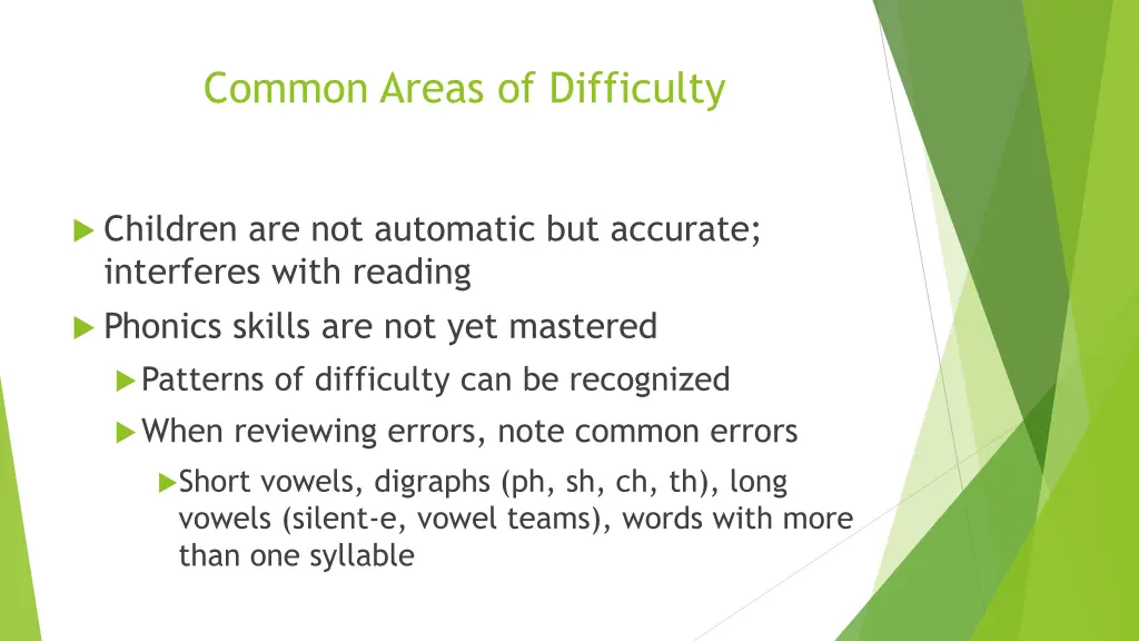 common areas of difficulty