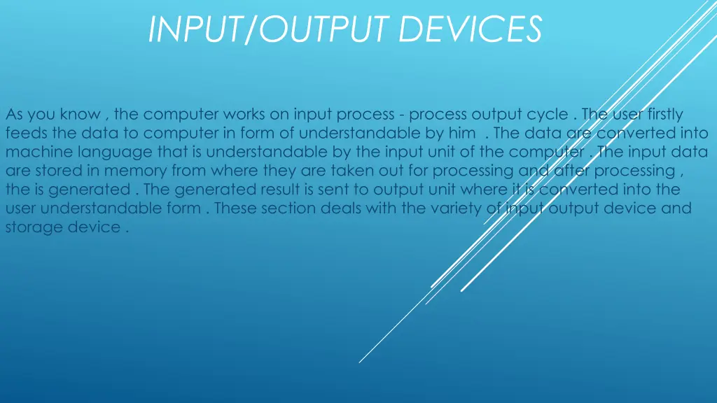 input output devices