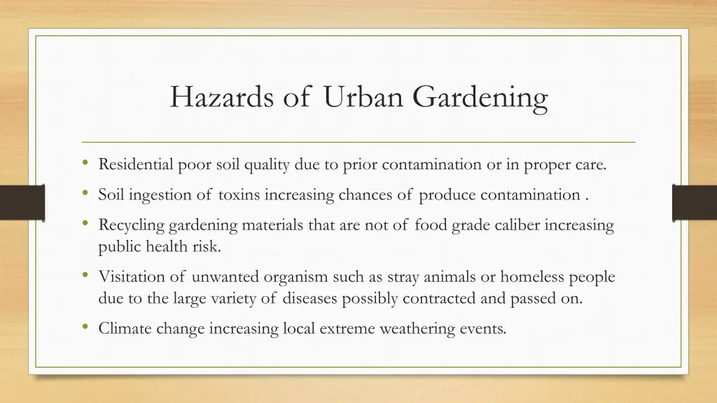 hazards of urban gardening