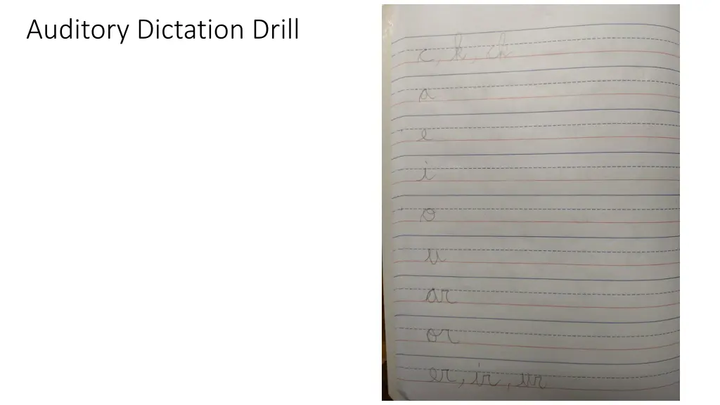auditory dictation drill