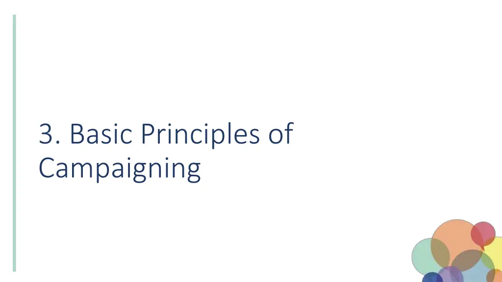 3 basic principles of campaigning