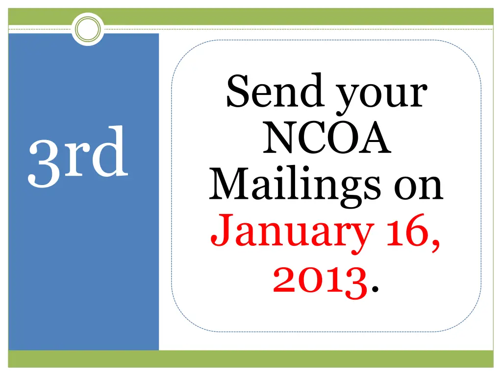 send your ncoa mailings on january 16 2013