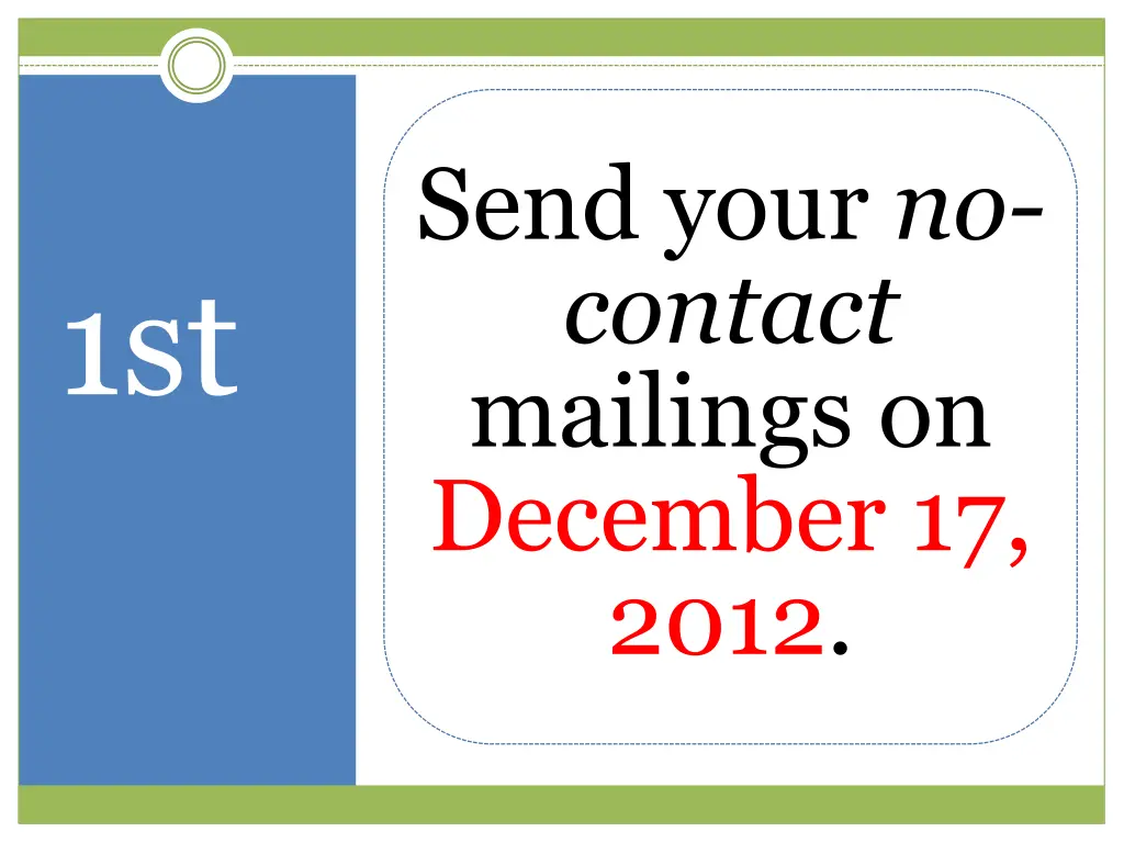 send your no contact mailings on december 17 2012