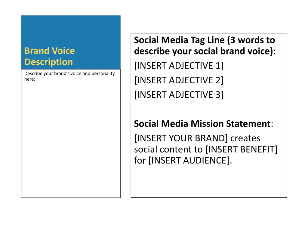 social media tag line 3 words to describe your
