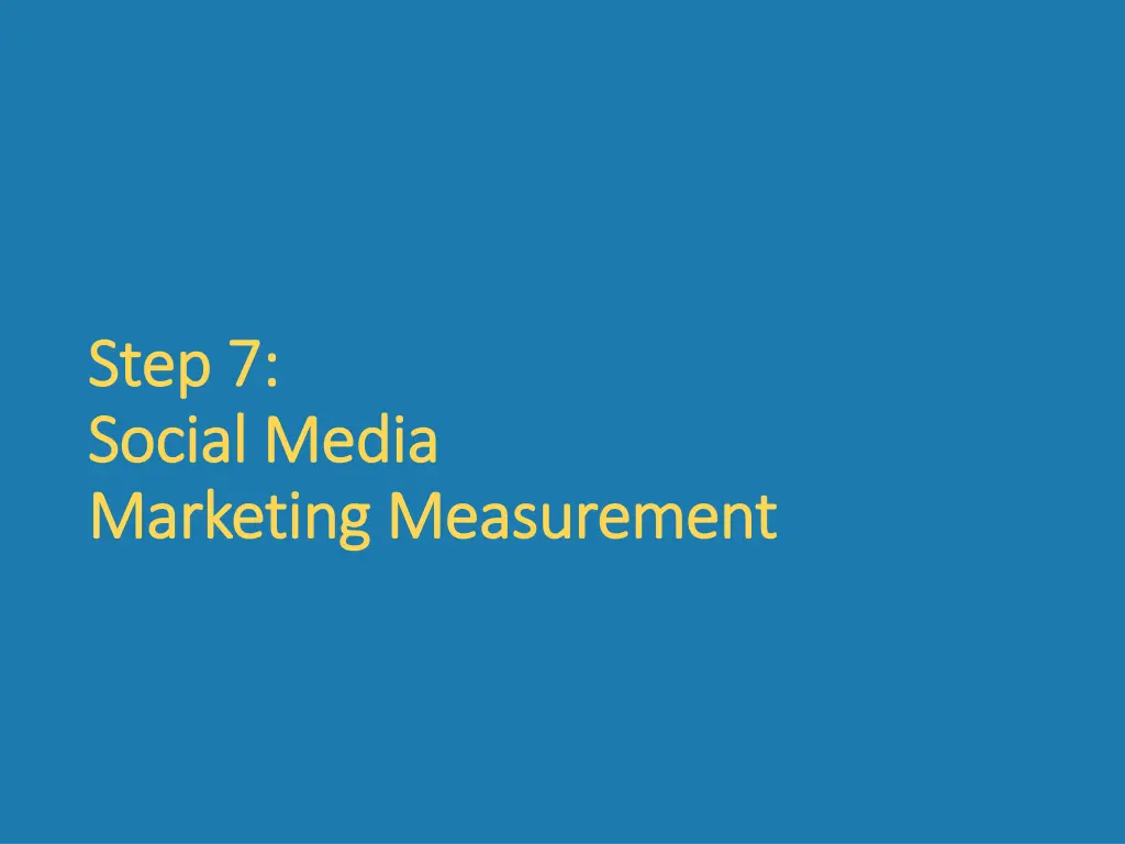 step 7 step 7 social media social media marketing