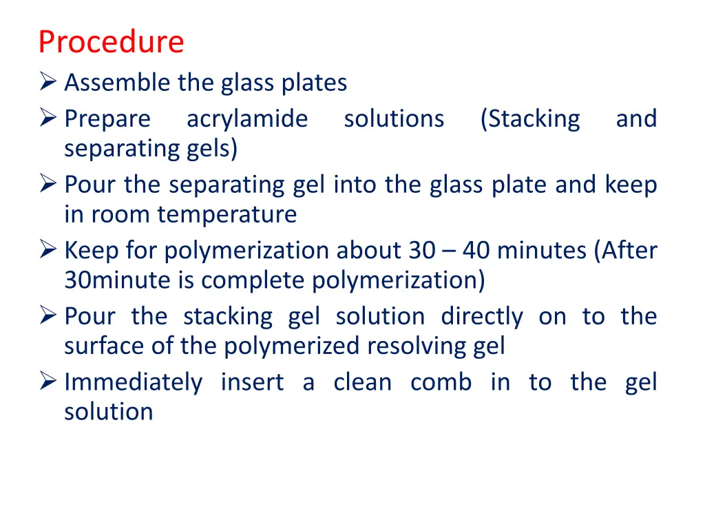 procedure assemble the glass plates prepare