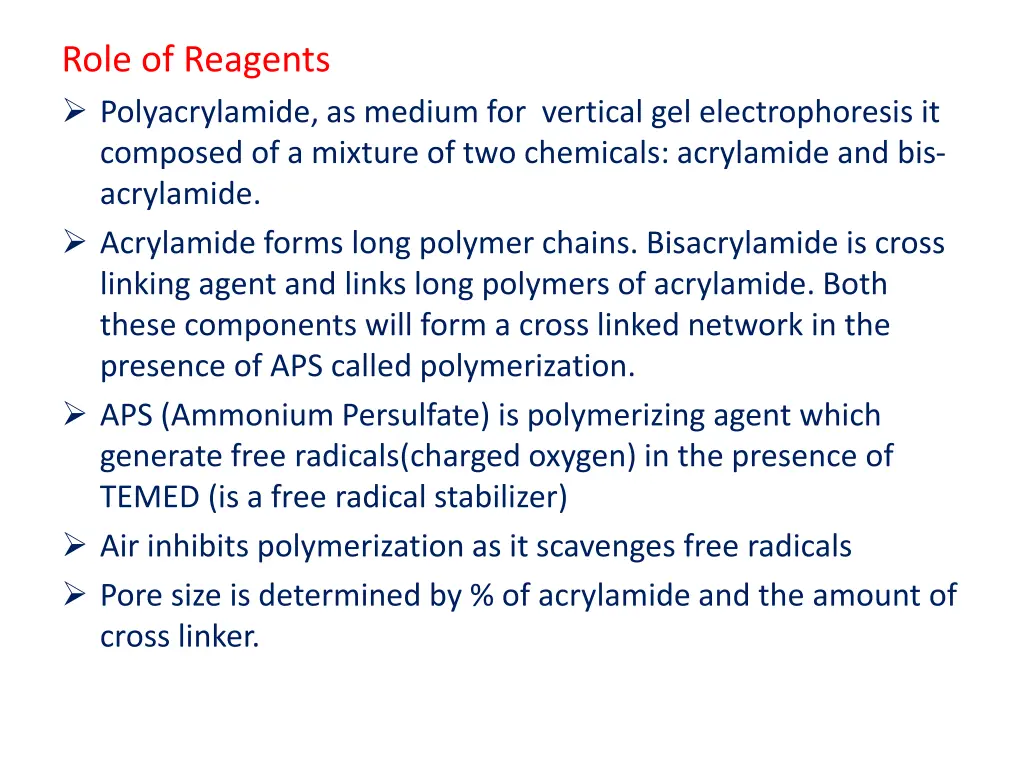 role of reagents polyacrylamide as medium