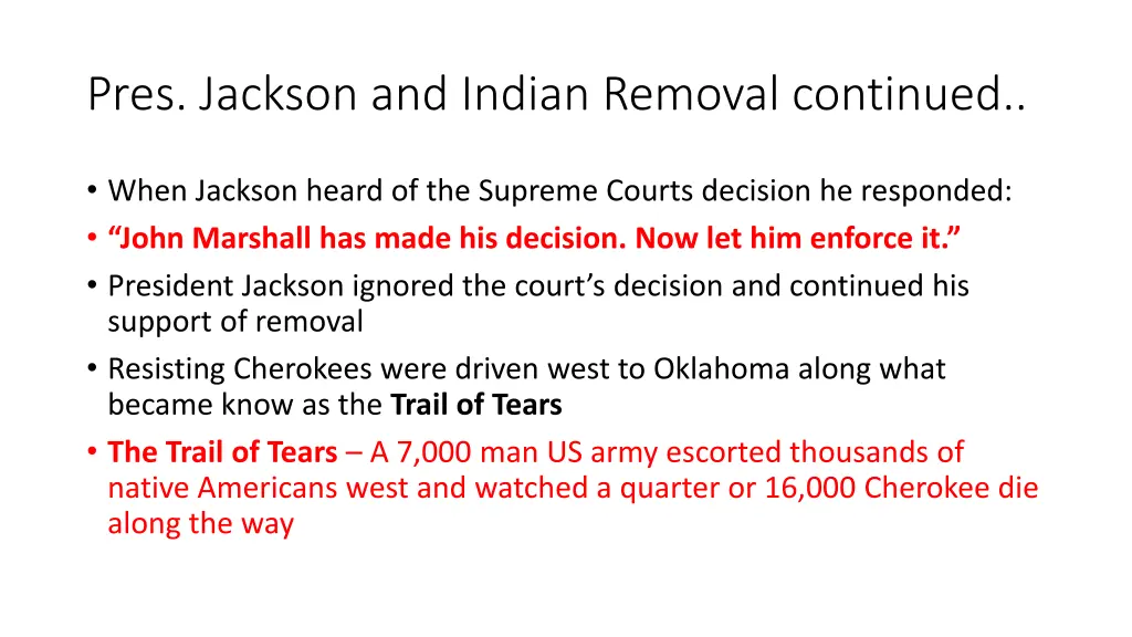 pres jackson and indian removal continued