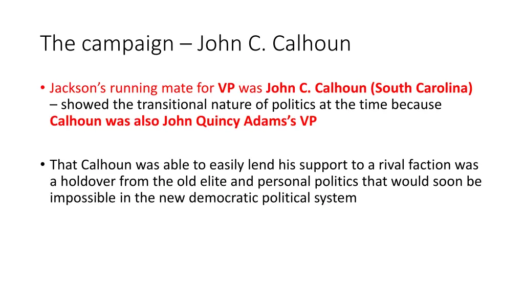the campaign john c calhoun