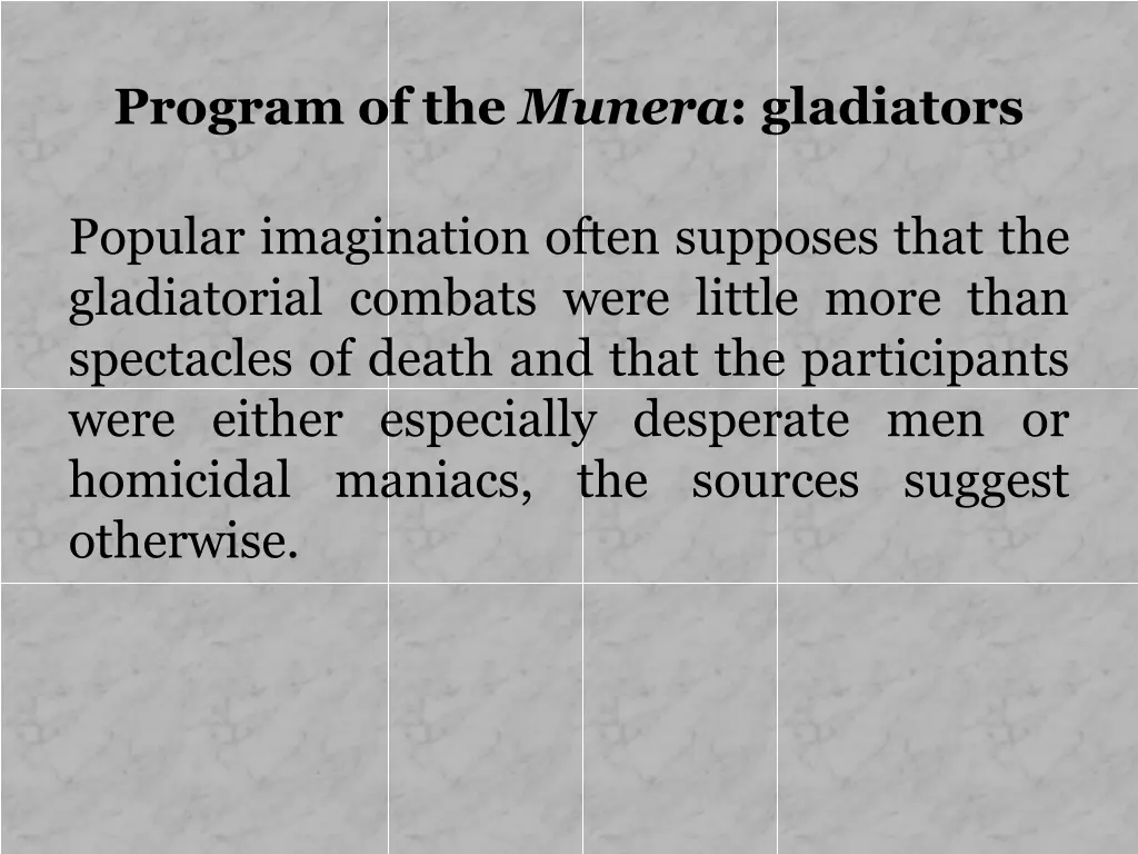program of the munera gladiators 2