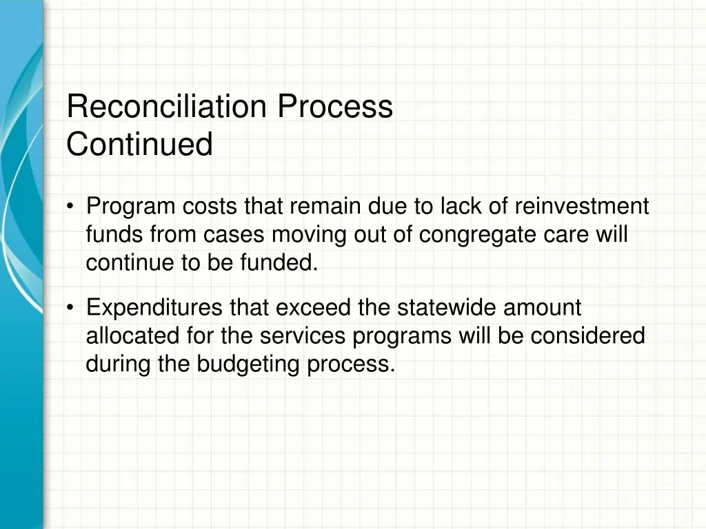 reconciliation process continued