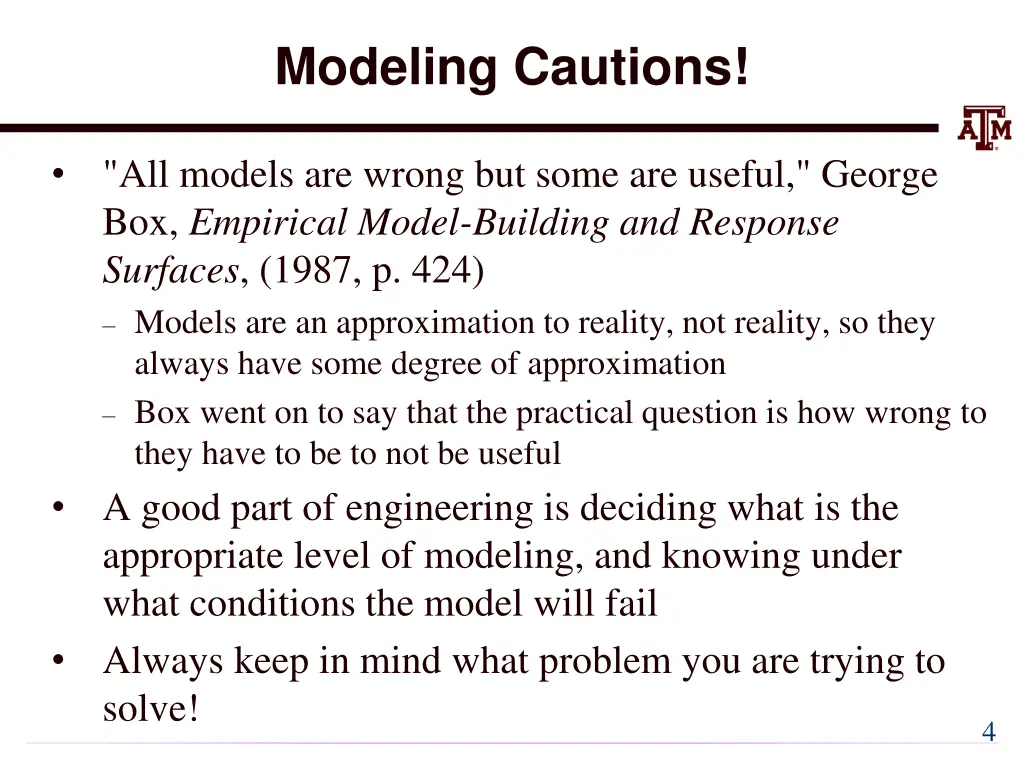 modeling cautions