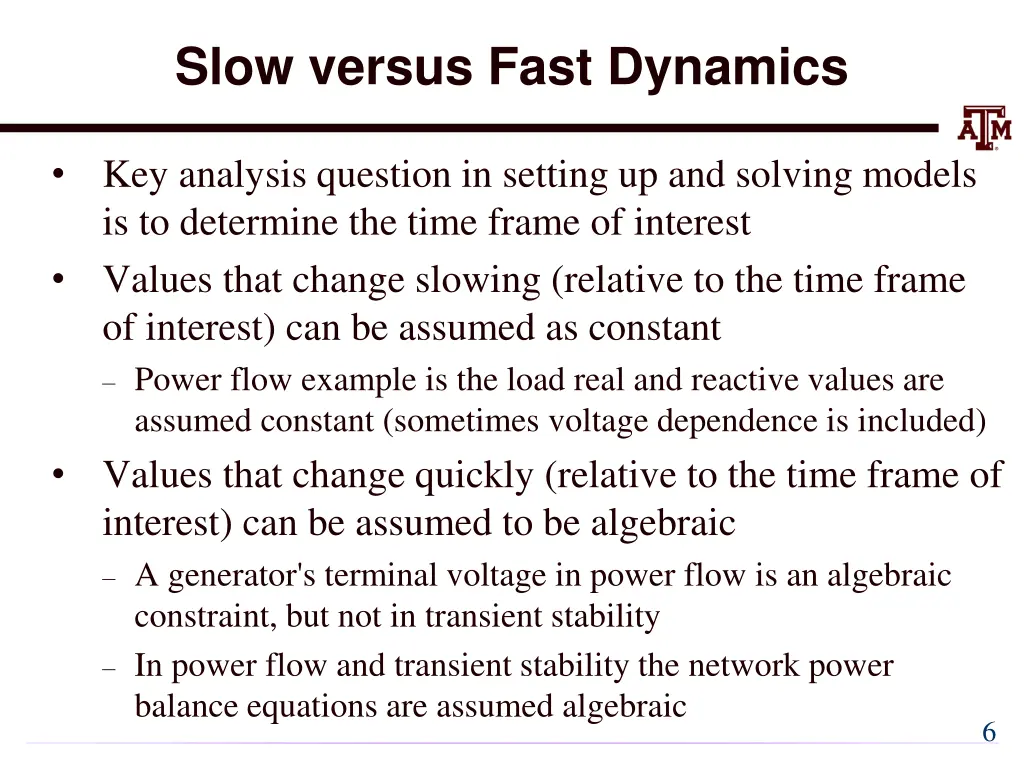 slow versus fast dynamics