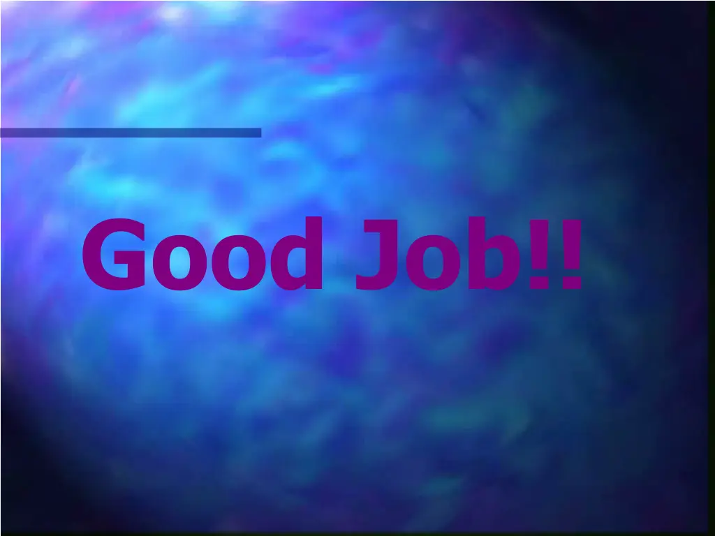 good job