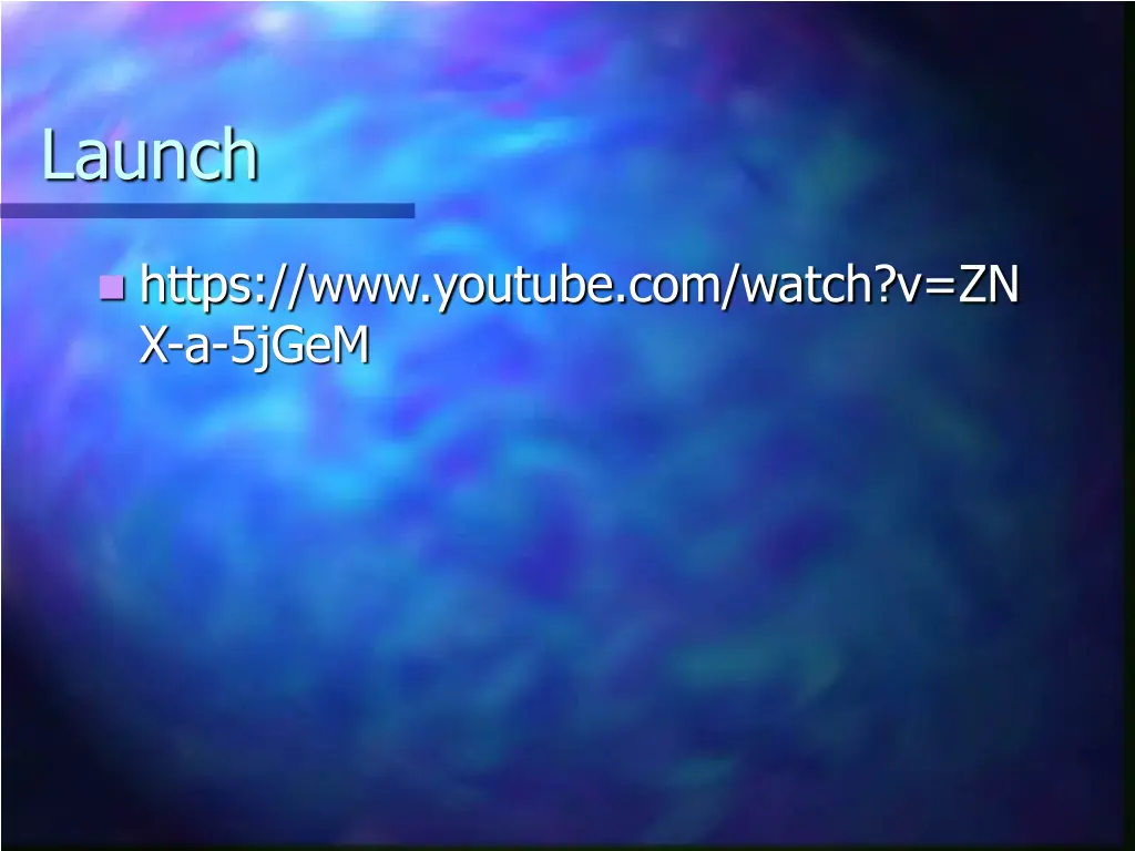 launch